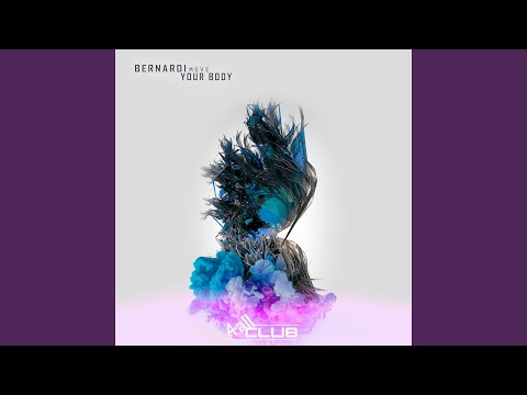 Move Your Body (Original Mix)