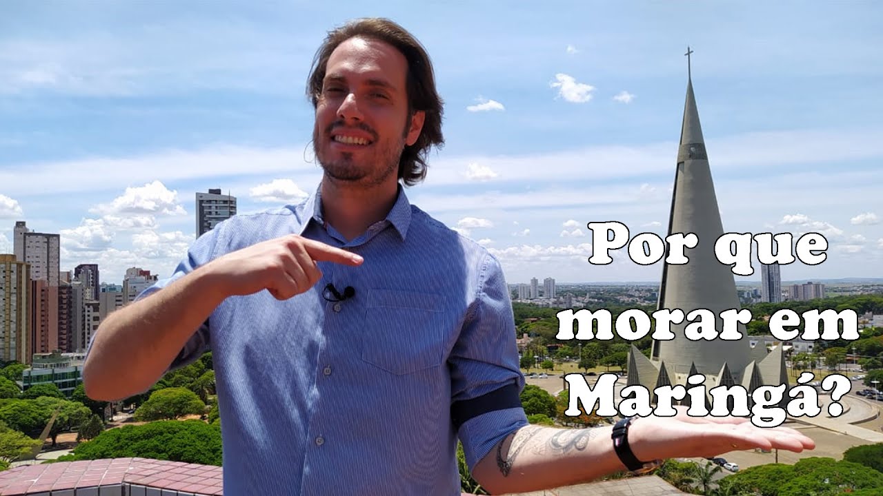 Por que morar em Maringá?