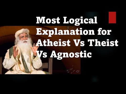 Atheist Vs Theist Vs Agnostic Debate Explained by Sadhguru | Spirituality for Atheists