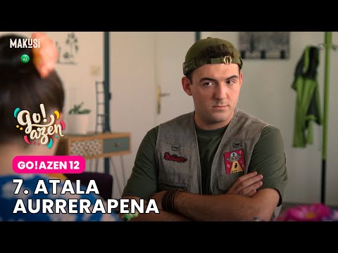 7. ATALAREN AURRERAPENA - GO!AZEN 12