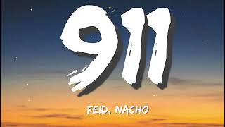 Feid Ft Nacho - 911 (Letra/Lyrics)