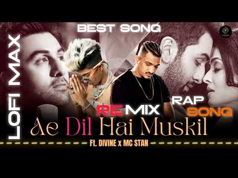 Ae Dil Hai Mushkil ft. DIVINE & MC STAN (Rap Drill Music Video) - Drillzy Beats new song lofi song