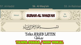 Download lagu Surah Al Waqi'ah teks Arab dan Latin Tanpa suara / non vokal mp3