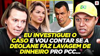 DELEGADA ABRE O JOGO SOBRE INVESTIGAÇÃO CONTRA DEOLANE BEZERRA E PCC