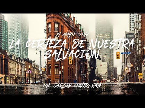 01 / La Certeza de Nuestra Salvación