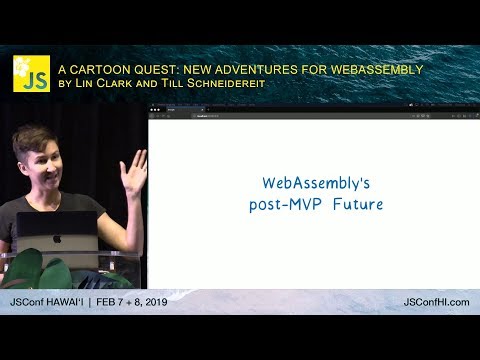 WASMのための新しい冒険-リン・クラークとティル・シュナイデリート｜JSConf Hawaii 2019 (New Adventures for WASM - Lin Clark and Till Schneidereit | JSConf Hawaii 2019)