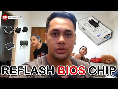PAANO MAG REFLASH OR REPROGRAM NG BIOS CHIP