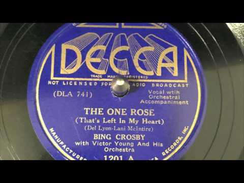 The One Rose That's Left In My Heart - Bing Crosby 1937