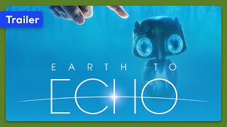 Earth to Echo (2014) Trailer