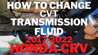 How To Change CVT Transmission Fluid 2017-2022 Honda CRV