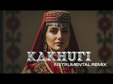 Kakhuri - Instrumental Remix (Georgian music)
