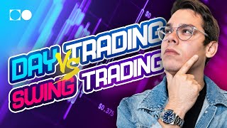 Day Trading vs Swing Trading | Te lo explico
