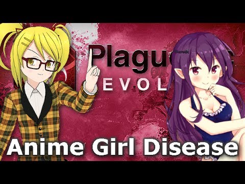 Plague Inc. Custom Scenarios - Anime Girl Disease