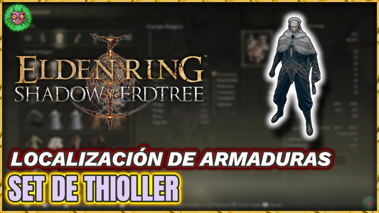 Localización SET de THIOLLER | Elden Ring: Shadow of the Erdtree Localización SET de THIOLLER | Elden Ring: Shadow of the Erdtree