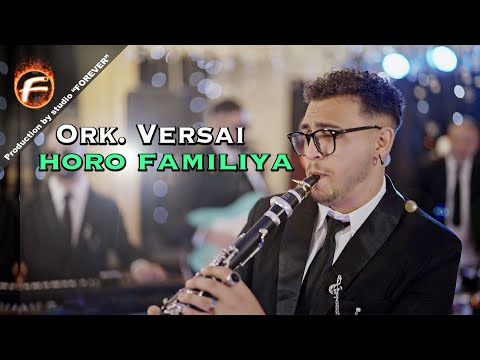 ork. Versai - HORO FAMILIYA