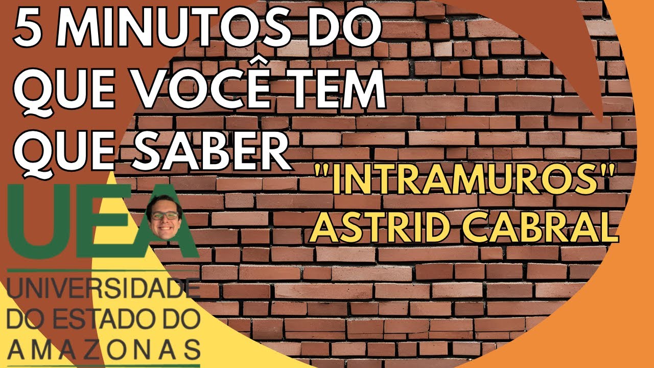 5 minutos do que você tem que saber de "Intramuros" de Astrid Cabral