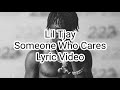 Lil Tjay Someone Who Cares Lyric Video