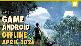 10 Game Android OFFLINE Terbaik April 2026
