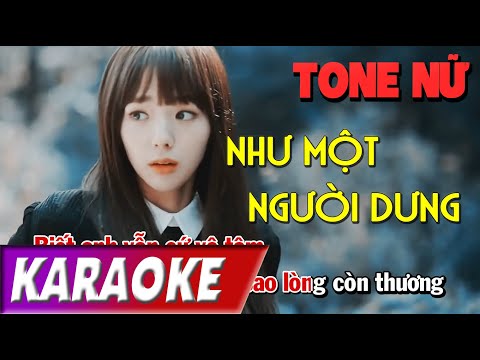TONE NỮ | Như Một Người Dưng BEATCHUAN | Nguyễn Thạc Bảo Ngọc | Karaoke Lợi Nguyễn