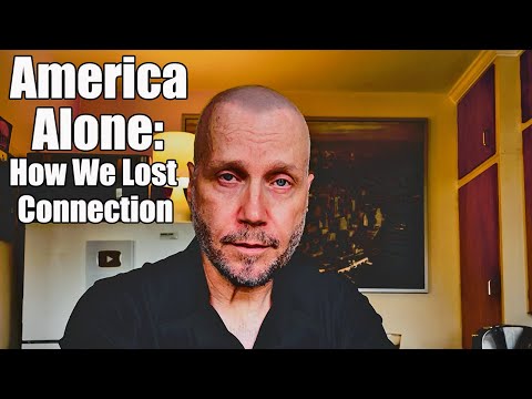 The End of Connection: Social Collapse In the USA