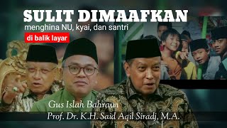 Download lagu SULIT DIMAAFKAN 🔥 MENGHINA NU, KYAI DAN SANTRI || PODCAST KYAI SAID AQIL SIRADJ & GUS ISLAH BAHRAWI mp3 Download lagu SULIT DIMAAFKAN 🔥 MENGHINA NU, KYAI DAN SANTRI || PODCAST KYAI SAID AQIL SIRADJ & GUS ISLAH BAHRAWI mp3