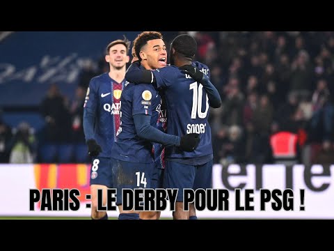 PARIS : LE DERBY POUR LE PSG !