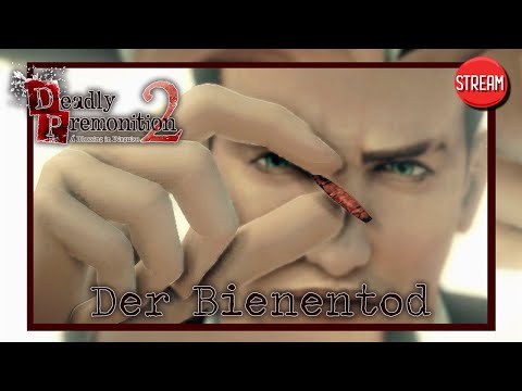 Der Bienentod - Stream #05 | Deadly Premonition 2