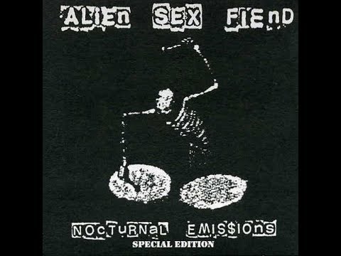 ALIEN SEX FIEND - Nocturnal Emissions (1997) [FULL ALBUM]