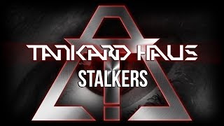 Tankard Haus - Stalkers