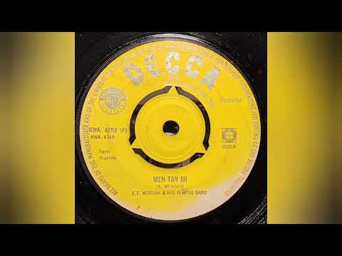 E.T. Mensah & his Tempos Band - Men Tan Mi - Decca GWA 4203 - Fanti Highlife