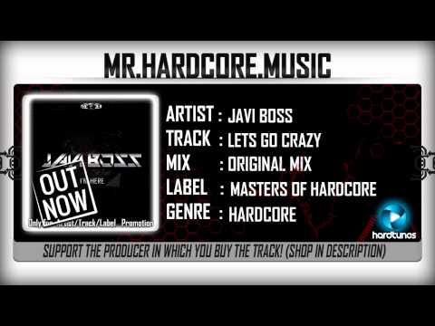 Javi Boss - Lets Go Crazy (FULL) [HQ|HD]