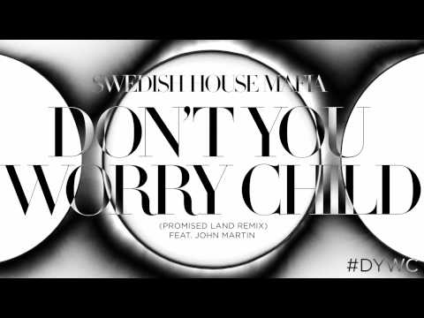 Video thumbnail for Don’t You Worry Child (Promise Land Remix)