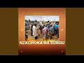 Nzachoka Na Sungu