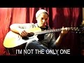 Im Not The Only One - Sam Smith - Fingerstyle ...
