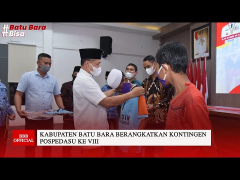 KABUPATEN BATU BARA BERANGKATKAN POSPEDASU KE VIII