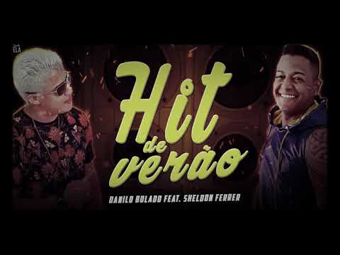 DANILO BOLADO FEAT.SHELDON FERRER HIT DE VERÃO