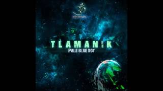 Tlamanik - Pale Blue Dot [Full EP]