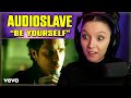 Audioslave - Be Yourself | FIRST TIME REACTION | (Album Version)