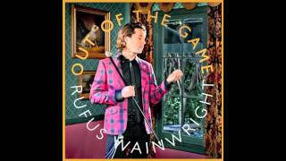 Out Of The Game - Rufus Wainwright - NEW SONG