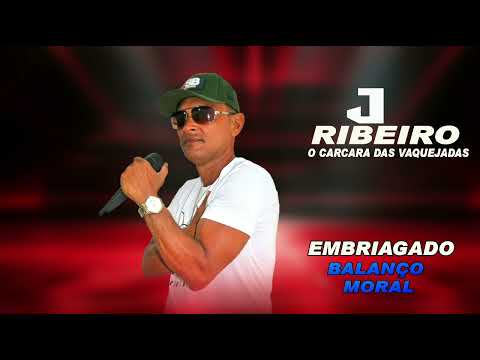 J.RIBEIRO EMBRIAGADO  
