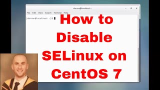 YouTube Thumbnail for How To Disable SELinux on CentOS 7