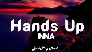 INNA - Hands Up (lyrics)