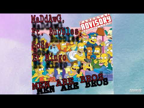 MLD-LaShUpCiTy Ft. Bubbles , PillzSoSa  Mingo - Men Are Bros