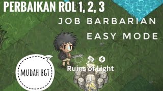 boss rol 1, 2, 3 mode easy job barbarian.. The Wild Darkness..