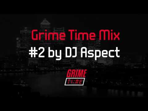 Grime Time Mix #2 by DJ Aspect