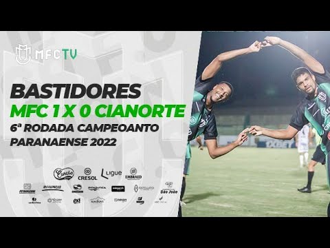 Maringá FC 1 X 0 Cianorte - Bastidores - 6ª Rodada Campeonato Paranaense 2022