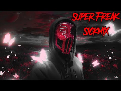 SICKICK - Super Freak Sickmix (Tiktok Remix Mashup) Rick James