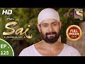 Mere Sai Ep 125 Full Episode 20th March 2018