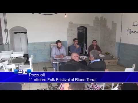 POZZUOLI - 11 OTTOBRE FOLK FESTIVAL AL RIONE TERRA