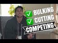 BULKING CUTTING & COMPETING